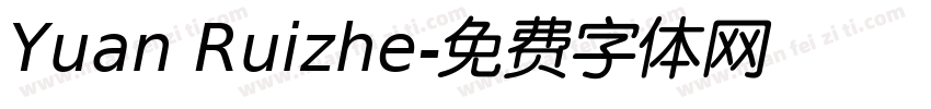 Yuan Ruizhe字体转换